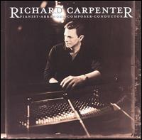 Richard Carpenter - Pianist, Arranger, Composer, Conductor lyrics