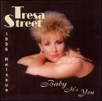 Tresa Street - Baby It's You lyrics