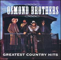 The Osmond Brothers - Greatest Country Hits lyrics