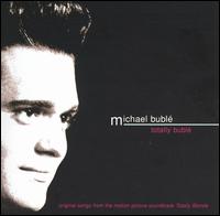 Michael Bubl - Totally Bubl? lyrics