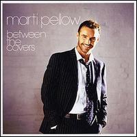 Marti Pellow - Between the Covers lyrics