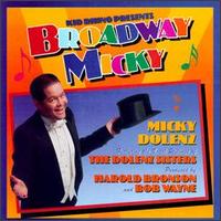 Micky Dolenz - Broadway Micky lyrics
