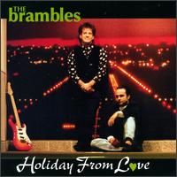 Brambles - Holiday From Love lyrics