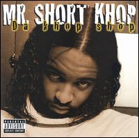Mr. Short Khop - Da Khop Shop lyrics