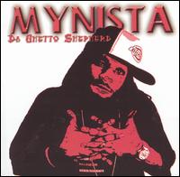 Mynista AKA Mr. Wuzdead - Da Ghetto Shepherd lyrics
