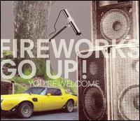 Fireworks Go Up! - You're Welcome lyrics
