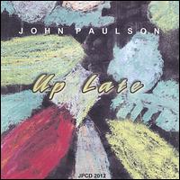 John Paulson - Up Late lyrics