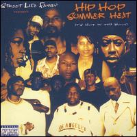 Street Life Family - Hip Hop Summer Heat lyrics