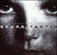 Skare Tactic - Remember When lyrics