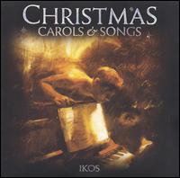 Ikos - Christmas: Carols & Songs lyrics