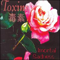 Imortal Sadness - Toxins 2004 lyrics