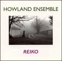 Howland Ensemble - Reiko lyrics