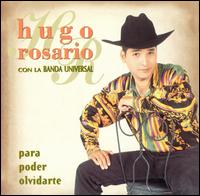 Hugo Rosario - Para Poder Olvidarte lyrics