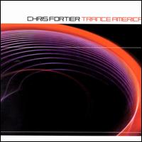 Chris Fortier - Trance America lyrics