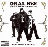 Oral Bee - Still Putter Det Ned lyrics