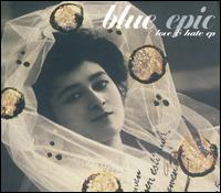 Blue Epic - Love and Hate EP lyrics