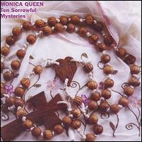 Monica Queen - Ten Sorrowful Mysteries lyrics