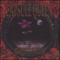 Capsule Queen - Moonflowers lyrics