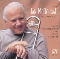 Ian McDougall - The Warmth of the Horn lyrics