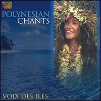 Voix Des Iles - Polynesian Chants lyrics
