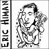Eric Himan - Eric Himan lyrics