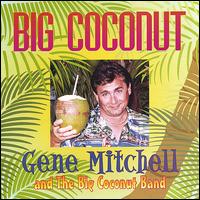 Gene Mitchell - Big Coconut lyrics