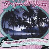 Gene Mitchell - Tropical Jazz lyrics