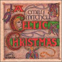 Emily Mitchell - Celtic Christmas lyrics