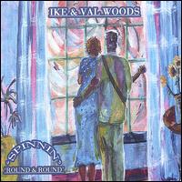 Ike Woods - Spinnin' 'Round and 'Round lyrics