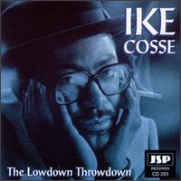 Ike Cosse - The Lowdown Throwdown lyrics