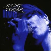 Juliet Turner - Live lyrics
