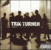 Trik Turner - Trik Turner lyrics