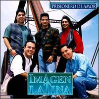 Imagen Latina - Prisionero De Amor lyrics