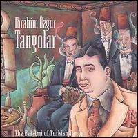 Ibrahim Ozgur - Tangolar lyrics