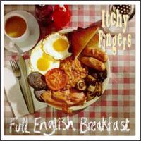 Itchy Fingers - Full English Breakfast lyrics