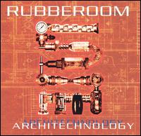 Rubberoom - Architechnology lyrics