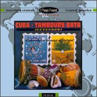 Iluyenkori - Cuba: Tambours Bata lyrics