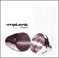 Implant - Audio Blender lyrics