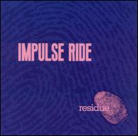 Impulse Ride - Residue lyrics