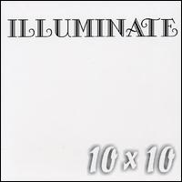 Illuminate - 10 X 10 lyrics