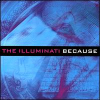 The Illuminati [Rock] - Because lyrics