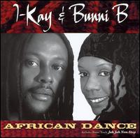 I-Kay & Bunni B - African Dance lyrics