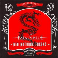 Fatal Smile - Neo Natural Freaks lyrics