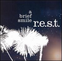 A Brief Smile - R.E.S.T. lyrics