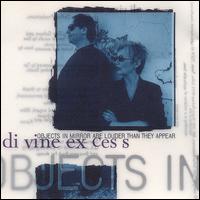 Divine Excess - Objects in Mirror Are Louder Than They Appear lyrics