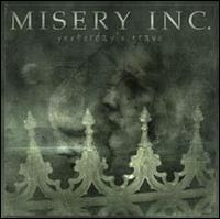 Misery Inc. - Yesterday's Grave lyrics