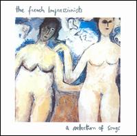 The French Impressionists - A Selection of Songs [Bonus Tracks] lyrics
