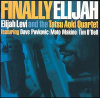 Elijah Levi - Finally Elijah lyrics