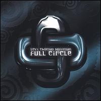 Levi Thomas Huffman - Full Circle lyrics