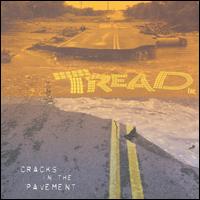 Tread Inc. - Cracks in the Pavement lyrics